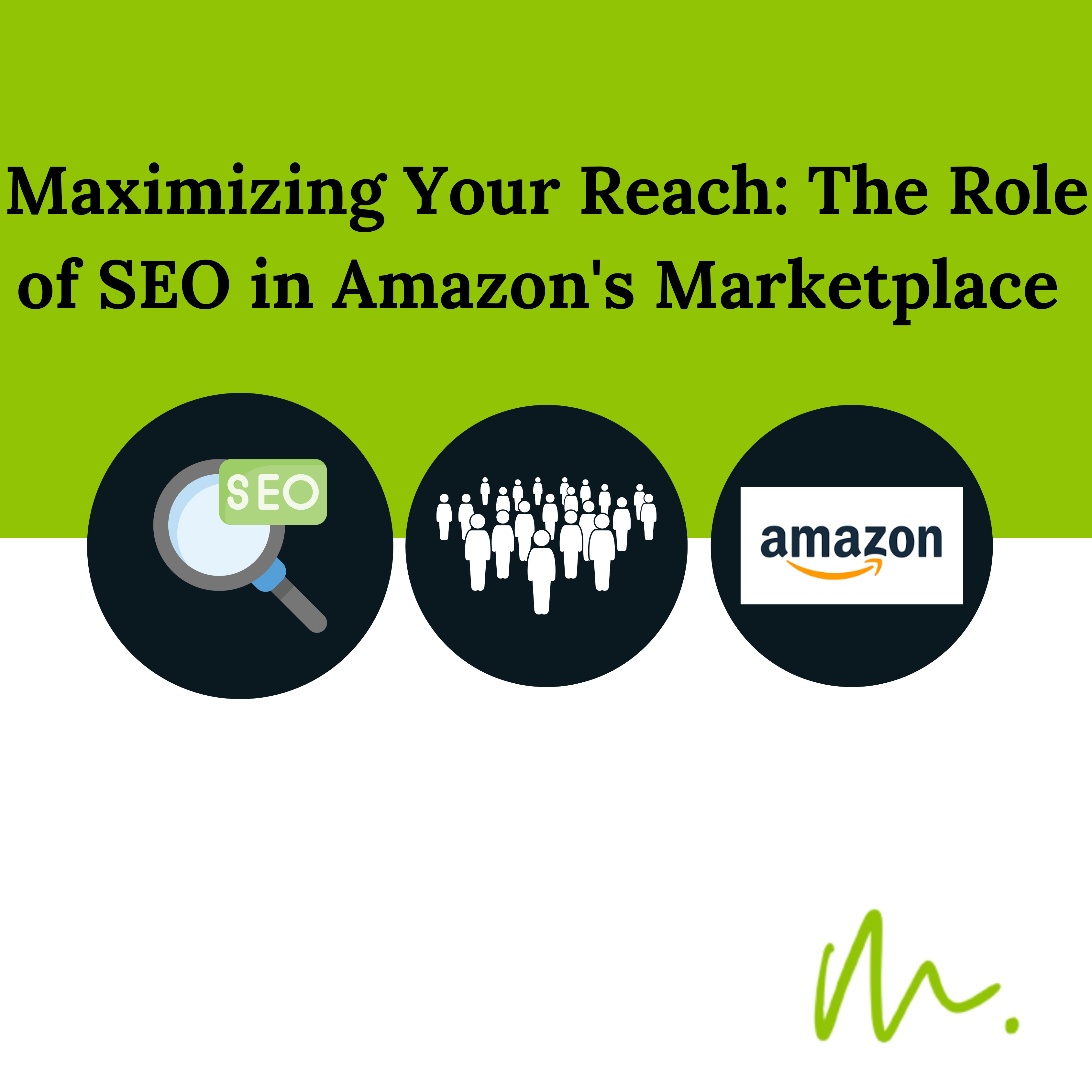 Role of SEO in Amazon's MarketPlace