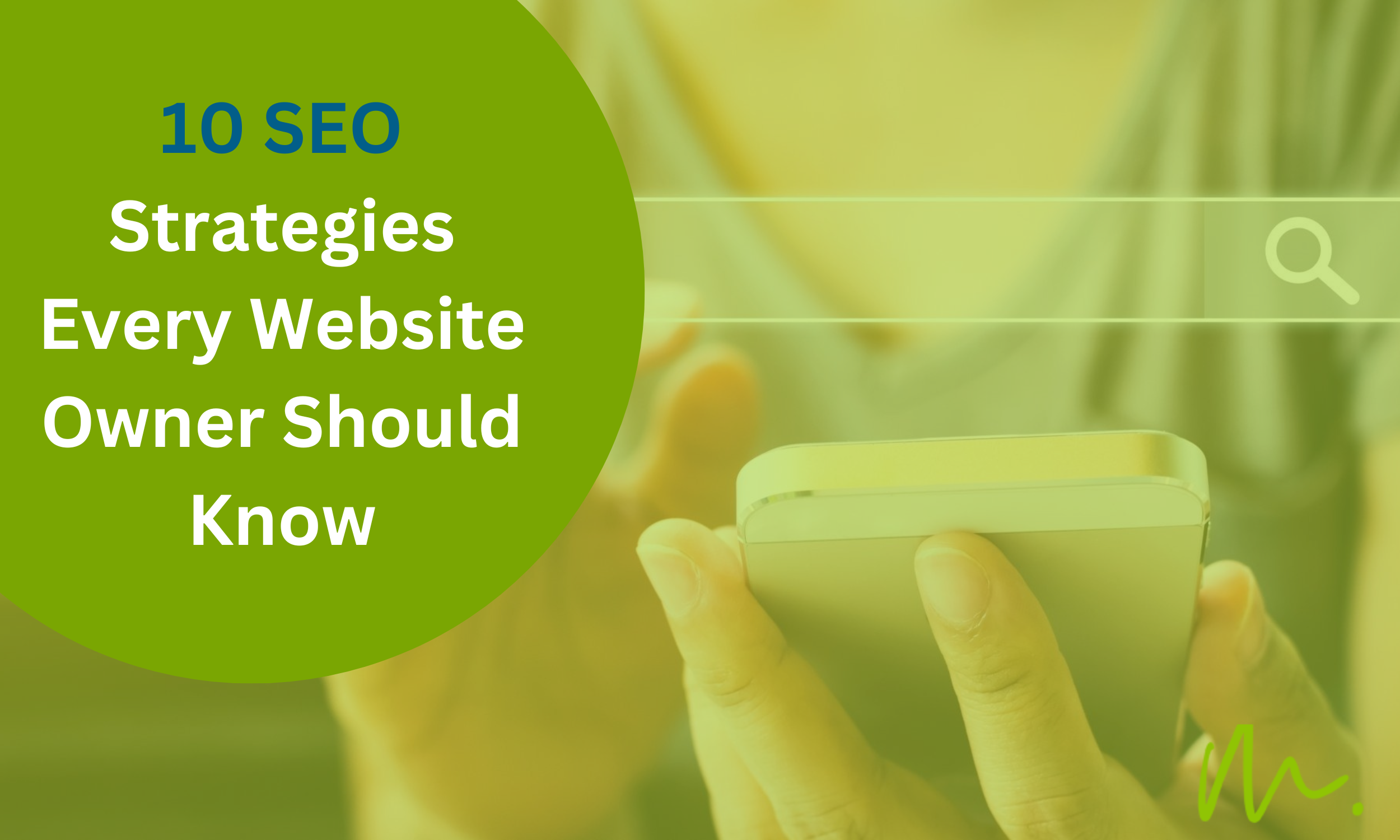 10 SEO Strategies Every Website Owner Should Know